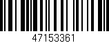 Código de barras (EAN, GTIN, SKU, ISBN): '47153361'