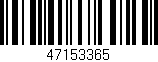 Código de barras (EAN, GTIN, SKU, ISBN): '47153365'