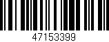 Código de barras (EAN, GTIN, SKU, ISBN): '47153399'