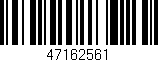 Código de barras (EAN, GTIN, SKU, ISBN): '47162561'
