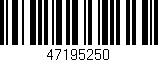 Código de barras (EAN, GTIN, SKU, ISBN): '47195250'