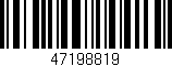 Código de barras (EAN, GTIN, SKU, ISBN): '47198819'