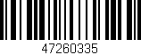 Código de barras (EAN, GTIN, SKU, ISBN): '47260335'