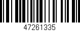 Código de barras (EAN, GTIN, SKU, ISBN): '47261335'