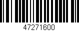 Código de barras (EAN, GTIN, SKU, ISBN): '47271600'
