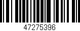 Código de barras (EAN, GTIN, SKU, ISBN): '47275396'