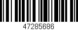 Código de barras (EAN, GTIN, SKU, ISBN): '47285686'