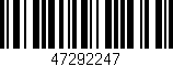 Código de barras (EAN, GTIN, SKU, ISBN): '47292247'