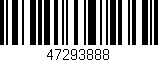 Código de barras (EAN, GTIN, SKU, ISBN): '47293888'