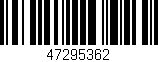 Código de barras (EAN, GTIN, SKU, ISBN): '47295362'