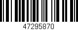 Código de barras (EAN, GTIN, SKU, ISBN): '47295870'