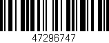 Código de barras (EAN, GTIN, SKU, ISBN): '47296747'