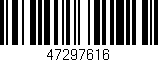 Código de barras (EAN, GTIN, SKU, ISBN): '47297616'
