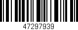 Código de barras (EAN, GTIN, SKU, ISBN): '47297939'