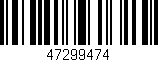 Código de barras (EAN, GTIN, SKU, ISBN): '47299474'