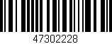 Código de barras (EAN, GTIN, SKU, ISBN): '47302228'