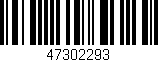 Código de barras (EAN, GTIN, SKU, ISBN): '47302293'