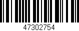 Código de barras (EAN, GTIN, SKU, ISBN): '47302754'