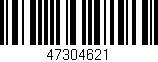 Código de barras (EAN, GTIN, SKU, ISBN): '47304621'