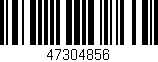 Código de barras (EAN, GTIN, SKU, ISBN): '47304856'