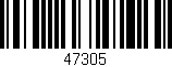 Código de barras (EAN, GTIN, SKU, ISBN): '47305'