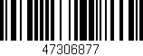 Código de barras (EAN, GTIN, SKU, ISBN): '47306877'