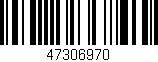 Código de barras (EAN, GTIN, SKU, ISBN): '47306970'