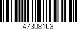 Código de barras (EAN, GTIN, SKU, ISBN): '47308103'