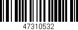 Código de barras (EAN, GTIN, SKU, ISBN): '47310532'