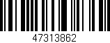 Código de barras (EAN, GTIN, SKU, ISBN): '47313862'