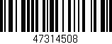Código de barras (EAN, GTIN, SKU, ISBN): '47314508'