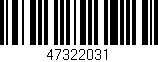 Código de barras (EAN, GTIN, SKU, ISBN): '47322031'