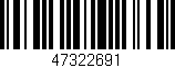 Código de barras (EAN, GTIN, SKU, ISBN): '47322691'