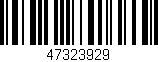 Código de barras (EAN, GTIN, SKU, ISBN): '47323929'