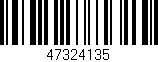 Código de barras (EAN, GTIN, SKU, ISBN): '47324135'