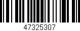 Código de barras (EAN, GTIN, SKU, ISBN): '47325307'