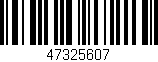 Código de barras (EAN, GTIN, SKU, ISBN): '47325607'