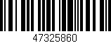 Código de barras (EAN, GTIN, SKU, ISBN): '47325860'
