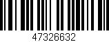 Código de barras (EAN, GTIN, SKU, ISBN): '47326632'