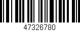 Código de barras (EAN, GTIN, SKU, ISBN): '47326780'