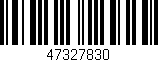Código de barras (EAN, GTIN, SKU, ISBN): '47327830'