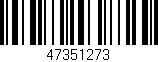 Código de barras (EAN, GTIN, SKU, ISBN): '47351273'