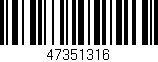 Código de barras (EAN, GTIN, SKU, ISBN): '47351316'