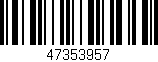 Código de barras (EAN, GTIN, SKU, ISBN): '47353957'