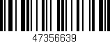 Código de barras (EAN, GTIN, SKU, ISBN): '47356639'