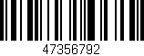 Código de barras (EAN, GTIN, SKU, ISBN): '47356792'