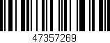 Código de barras (EAN, GTIN, SKU, ISBN): '47357269'