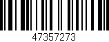 Código de barras (EAN, GTIN, SKU, ISBN): '47357273'
