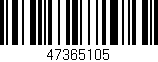 Código de barras (EAN, GTIN, SKU, ISBN): '47365105'