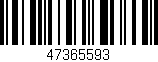 Código de barras (EAN, GTIN, SKU, ISBN): '47365593'